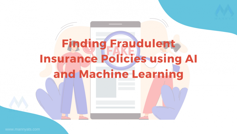 Finding Fraudulent Insurance Policies using AI and Machine Learning